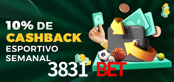 10% de bônus de cashback na 3831 bet